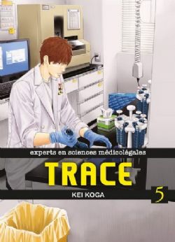 TRACE : EXPERTS EN SCIENCES MÉDICOLÉGALES -  (FRENCH V.) 05